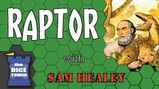 Raptor Review - with Sam Healey