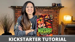 Wasabi: A Game of Raw Skill - Kickstarter Tutorial