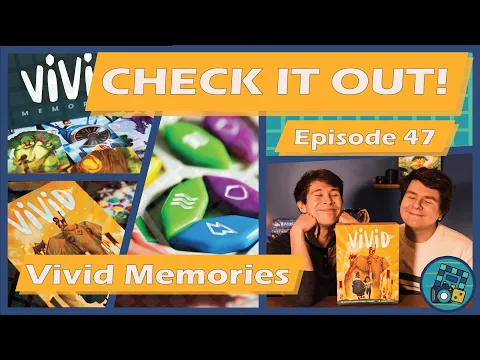 Vivid Memories | Building Core Memories (Episode #47)