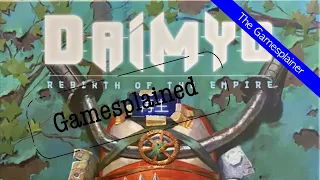Daimyo Rebirth of the Empire Gamesplained - Introduction