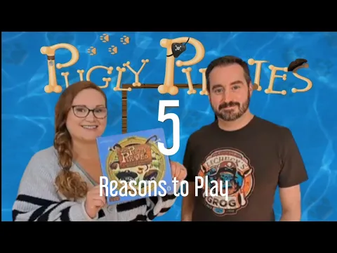 Pugly Pirates - 5 Reasons to Play