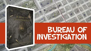Bureau of Investigation - Présentation