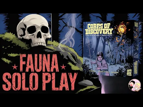 Chapter 1: Fauna Mission | Corps of Discovery Solo Playthrough