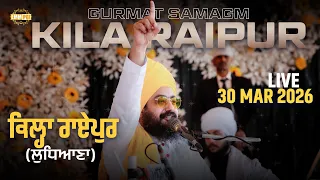 Live gurmat samagam kila raipur ludhiana 30 march 2026 Dhadrian Wale