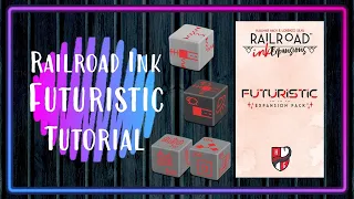 Railroad Ink FUTURISTIC EXPANSION PACK Tutorial
