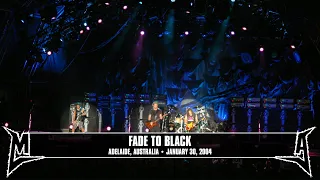 Metallica: Fade to Black (Adelaide, Australia - January 30, 2004)
