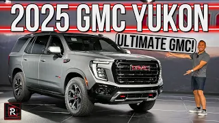 The 2025 GMC Yukon AT4 / Denali Is The Ultimate 3-Row Family SUV With Cadillac Vibes