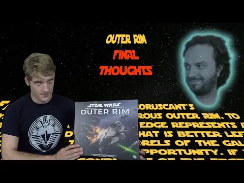 Outer Rim Final Thoughts