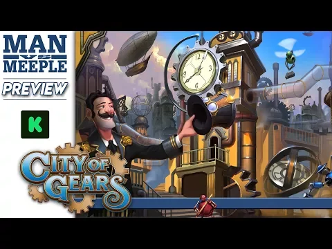City of Gears (Grey Fox Games) Preview by Man Vs Meeple