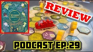 [REVIEW] - Wondrous Creatures [Podcast ep.29]