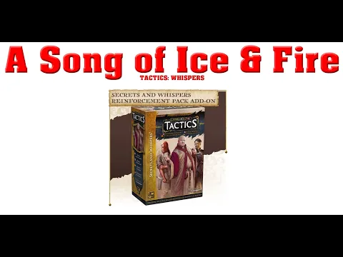 A Song of Ice and Fire: TACTICS - Whispers | The Game Warrior | February 12th, 2024