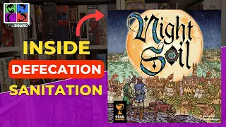 Night Soil Unboxing - What is inside, is now on the outside.