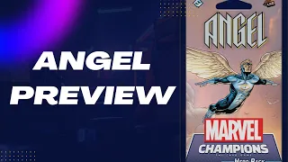 Angel Preview - Marvel Champions