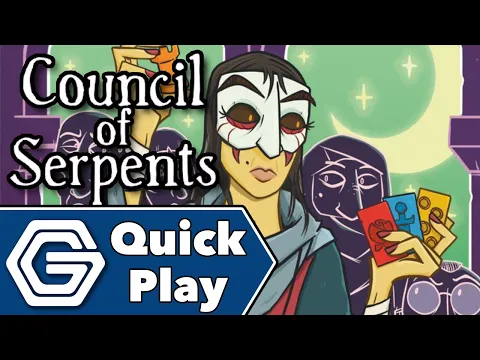 Council of Serpents - Quick Play