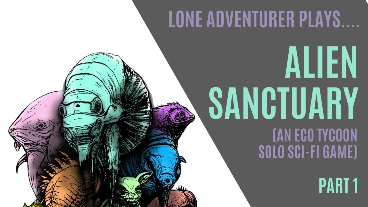 Alien Sanctuary | A solo eco-tycoon management game | Playthrough - Part 1