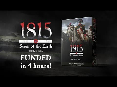 1815, Scum of the Earth: The Battle of Waterloo Card Game - Kickstarter 19th March 2021