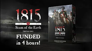 1815, Scum of the Earth: The Battle of Waterloo Card Game - Kickstarter 19th March 2021