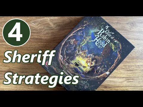 A Gest of Robin Hood – Strategies for Playing as Sheriff