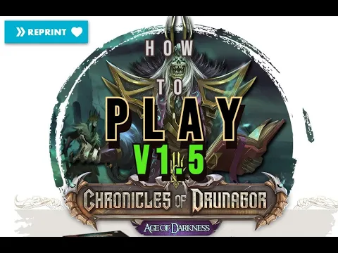 Chronicles of Drunagor V1.5 - How to Play
