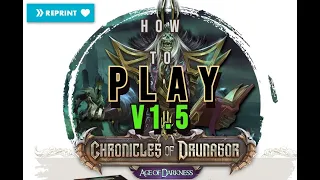 Chronicles of Drunagor V1.5 - How to Play