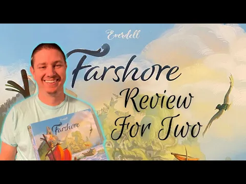 Everdell Farshore: A Review for Two