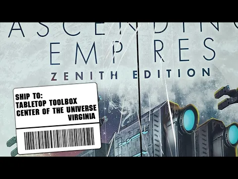 Ascending Empires Zenith Edition - a WORST. UNBOXING. EVER video!  (Components, Overview, Impressions!)