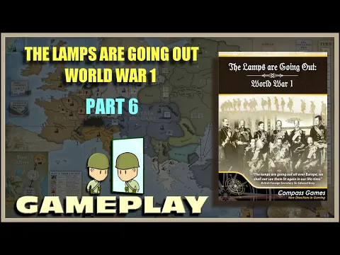 The Lamps Are Going Out Turn 6 - Winter 1915