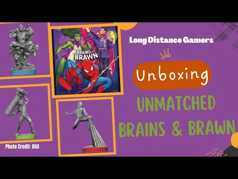 Unmatched Brains and Brawn: Unboxing