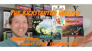 The Kickstarter Weekly, August 30th - September 5th