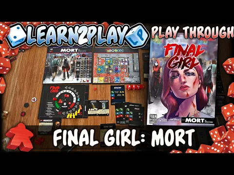 Learn to Play Presents: Final Girl Shriek (Mort) Play Through