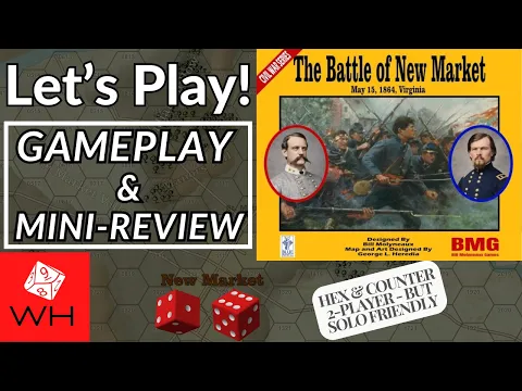 Let's Play! Battle of New Market: Field of Lost Shoes May 15, 1864 | Solo Gameplay | Review
