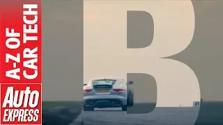 Car Tech A to Z: B is for Blind Spot Monitoring, brakes and more