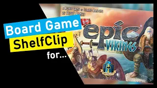 ShelfClips: Tiny Epic Vikings (Short Board Game Preview)
