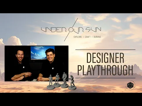 Under our Sun - designer playthrough