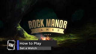 How to Play "Set a Watch"