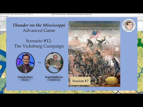 Thunder on the Mississippi - Scenario #12 - The Vicksburg Campaign - Session 7