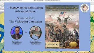 Thunder on the Mississippi - Scenario #12 - The Vicksburg Campaign - Session 7