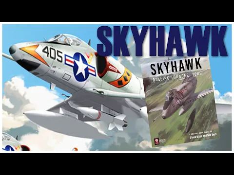 Skyhawk Rolling Thunder Unboxing | Legion Wargames | Wargame Historical Game | Solitaire Vietnam War