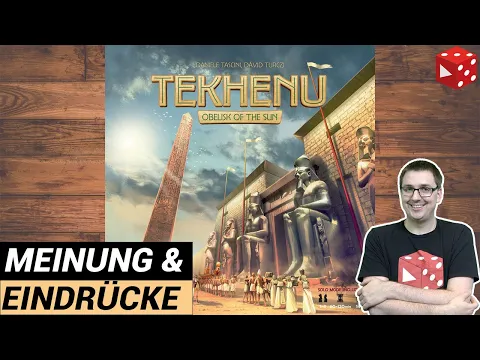 Tekhenu: Obelisk of the Sun - Meine Meinung und Eindrücke - Teil 2/2