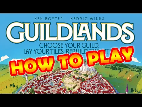 Guildlands - HOW TO PLAY