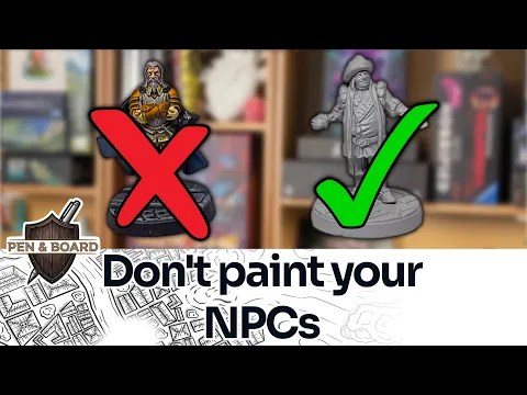 Stop painting your NPCs - Gamemaster Tip