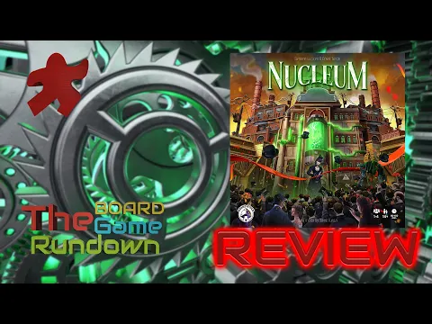 Nucleum Board Game Review | Before You Buy, Give This Review a Try