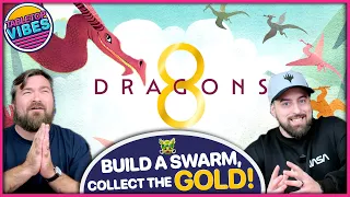 8 Dragons | Circle The Kingdoms, Build Your Swarm, Expand Your Lair, And BRING HOME THE GOLD
