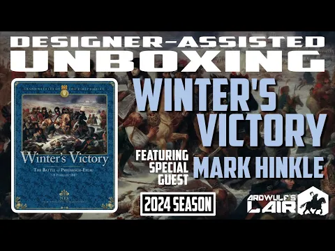 Unboxing Special | Winter's Victory with Designer Mark Hinkle