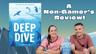 Deep Dive - A Non-Gamer's Review of this Penguin Filled Push Your Luck Game