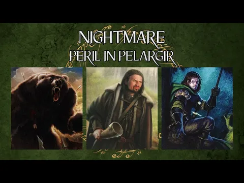 LOTR LCG Solo Progression Series - Episode 71: Peril in Pelargir [Nightmare]