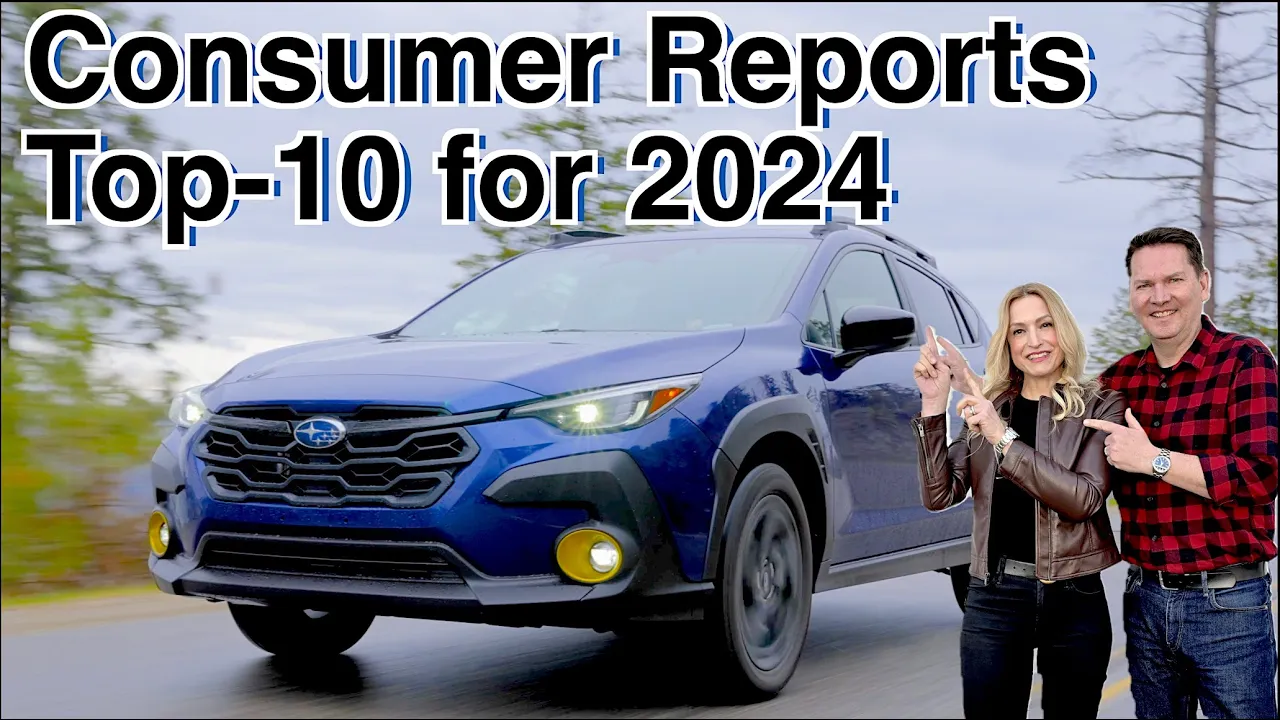 2024 Consumer Reports Top-10 for 2024 // Do you agree with this list?