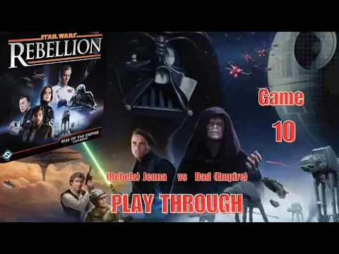 Star Wars Rebellion Game 10 with RotE 3/10/24