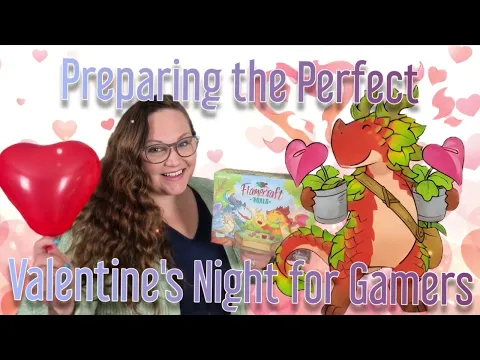 Preparing the Perfect Valentine's Night for Gamers - Flamecraft Duals Unboxing