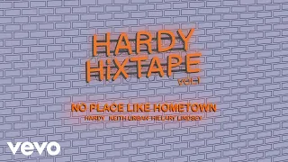 No Place Like Hometown ft. Keith Urban, Hillary Lindsey (Audio)